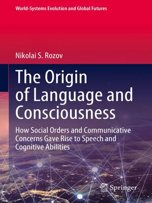 cover image of The Origin of Language and Consciousness
